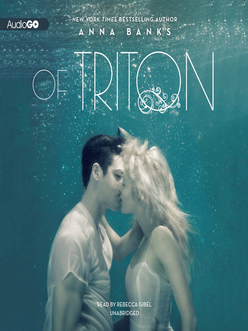 Title details for Of Triton by Anna Banks - Available